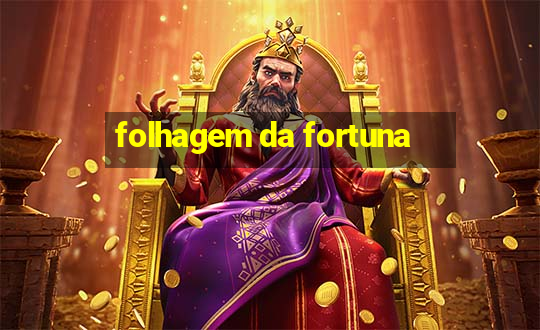 folhagem da fortuna