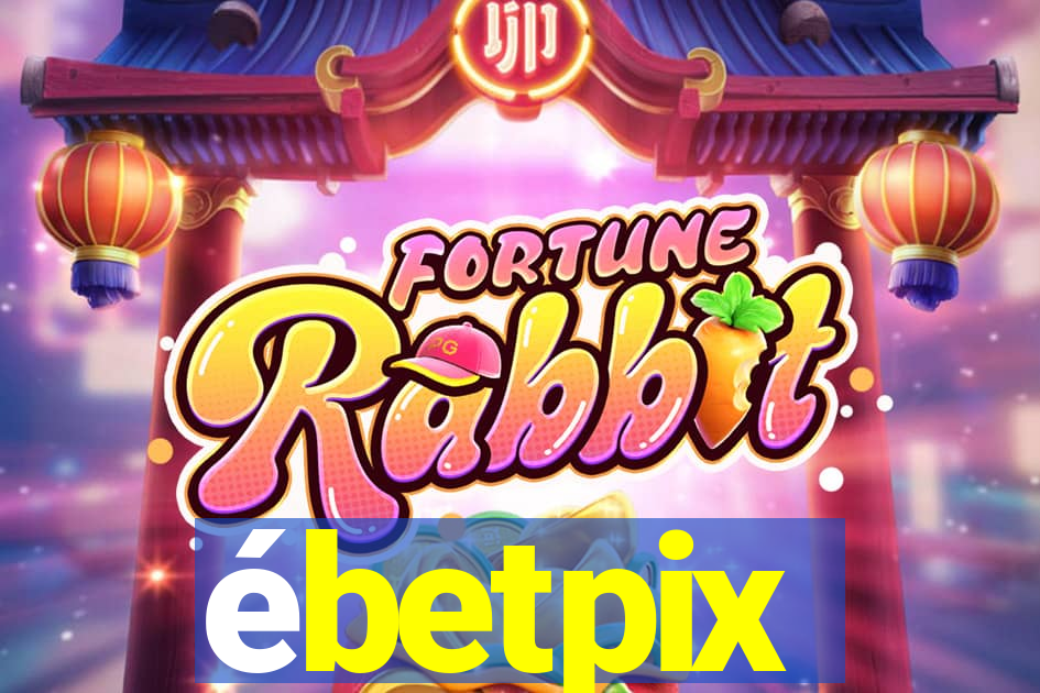 ébetpix