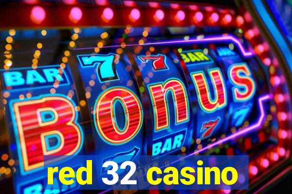 red 32 casino