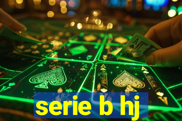 serie b hj