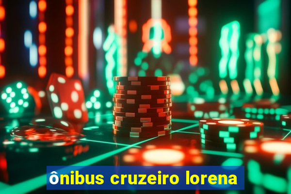 ônibus cruzeiro lorena