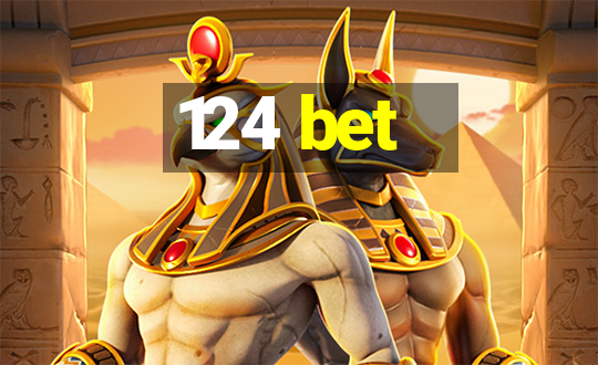 124 bet