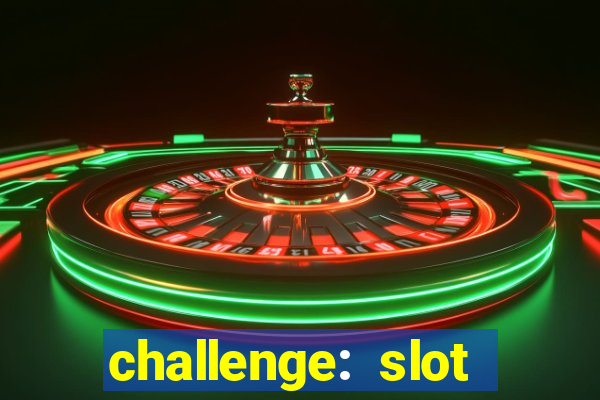 challenge: slot tour speedrun