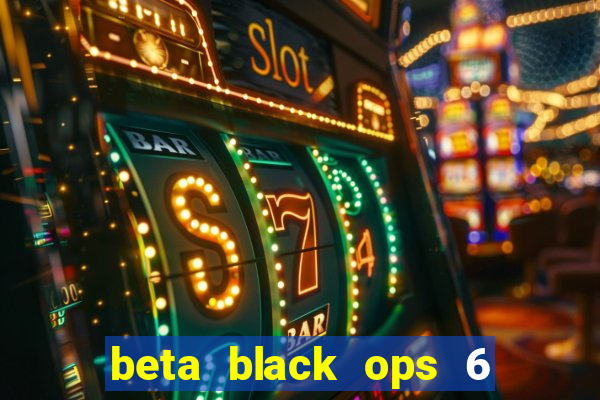 beta black ops 6 game pass