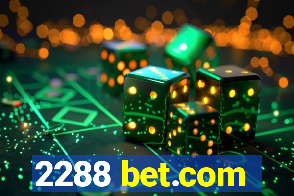 2288 bet.com