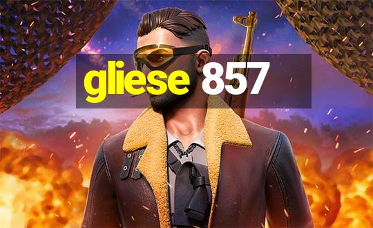 gliese 857