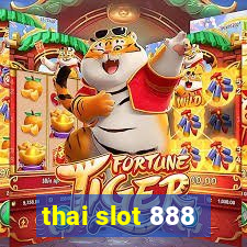 thai slot 888