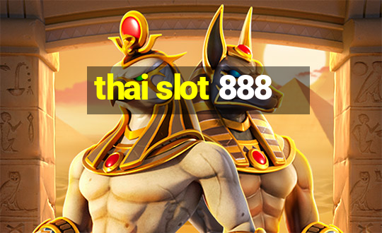 thai slot 888