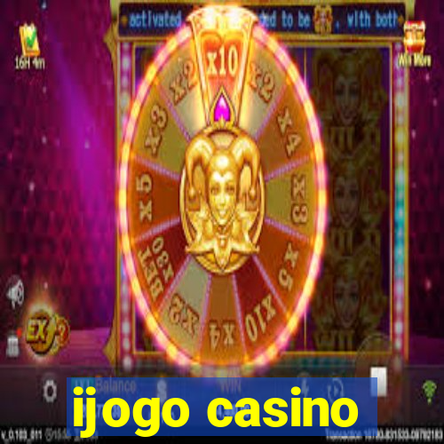 ijogo casino