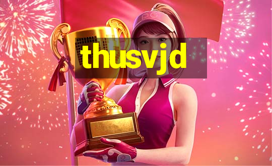 thusvjd