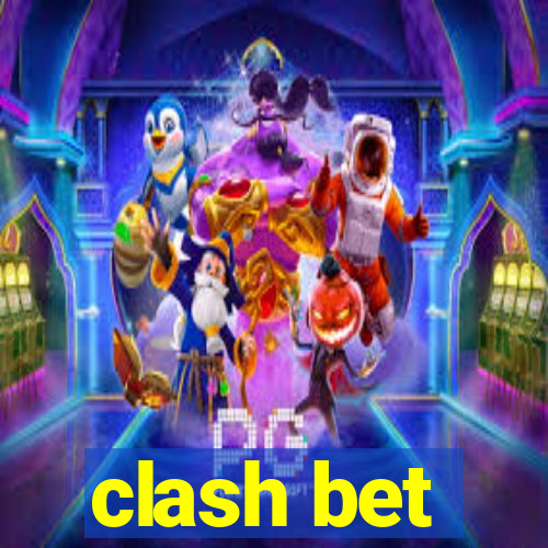 clash bet