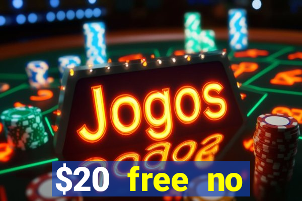 $20 free no deposit casino us