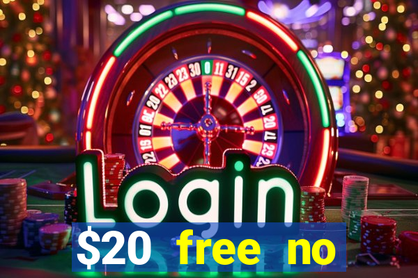 $20 free no deposit casino us