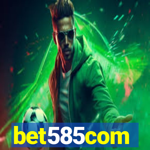 bet585com