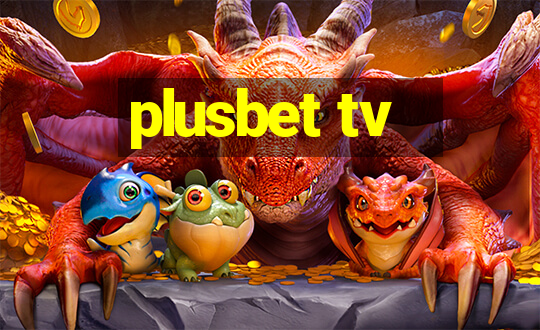 plusbet tv