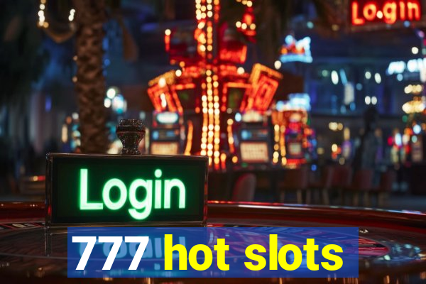 777 hot slots