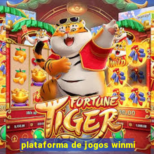 plataforma de jogos winmi