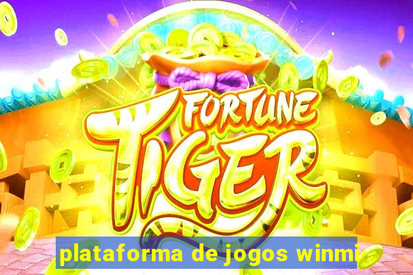 plataforma de jogos winmi