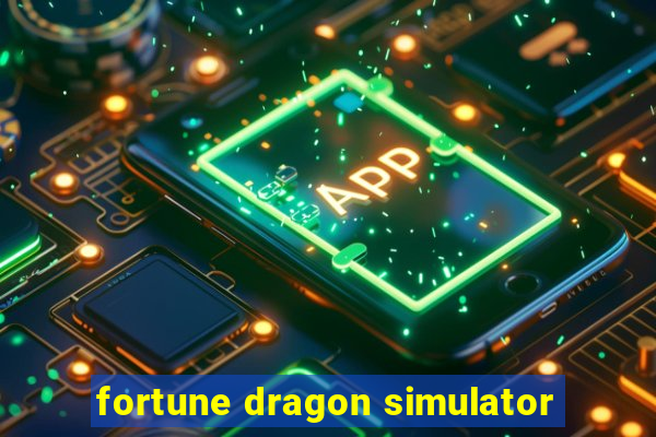 fortune dragon simulator