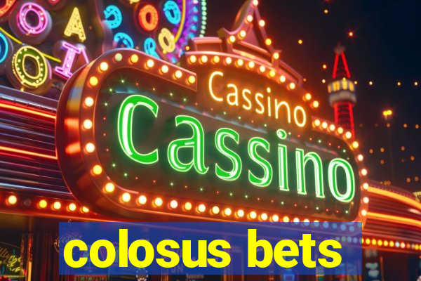 colosus bets