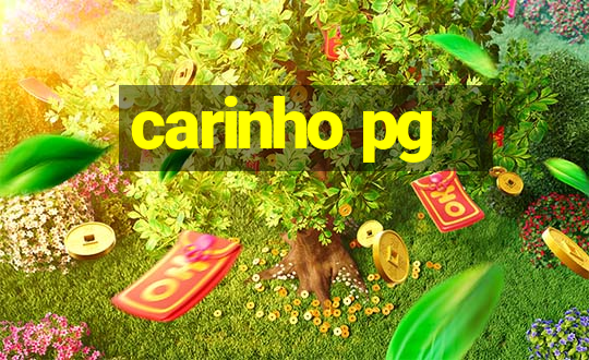 carinho pg