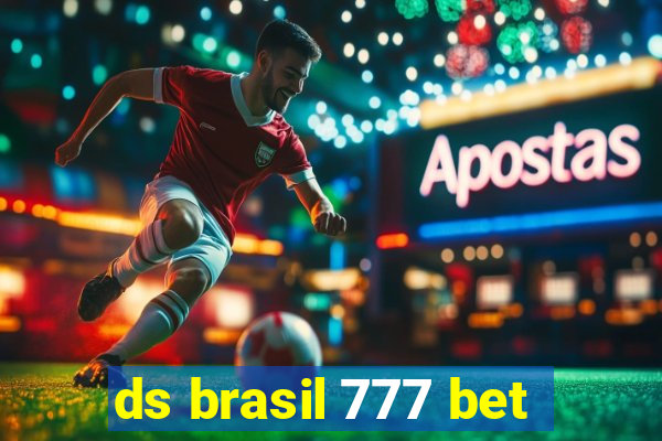 ds brasil 777 bet