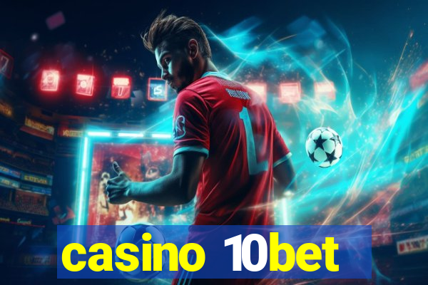 casino 10bet