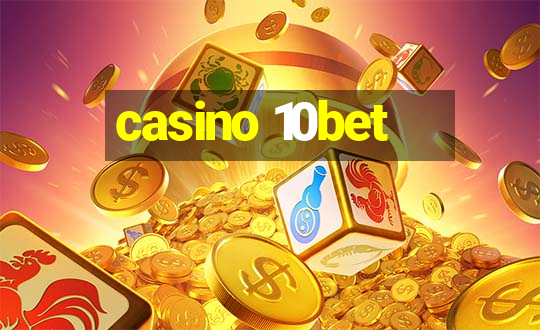 casino 10bet