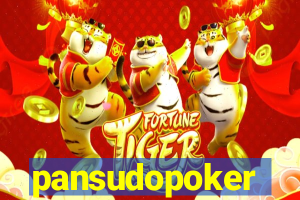 pansudopoker