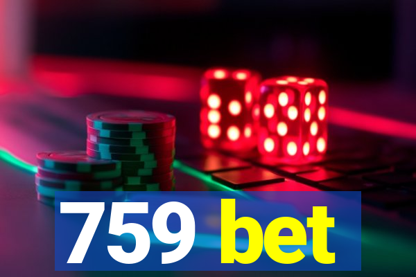 759 bet