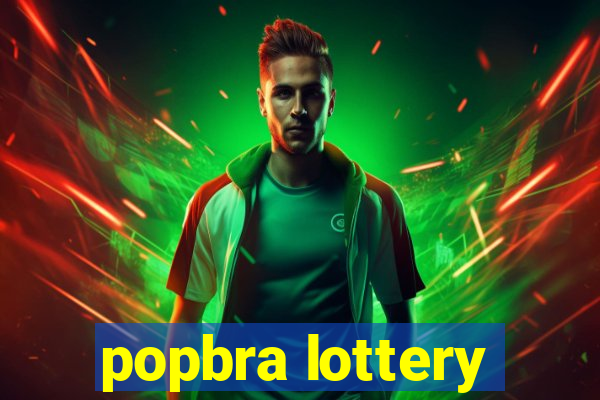 popbra lottery