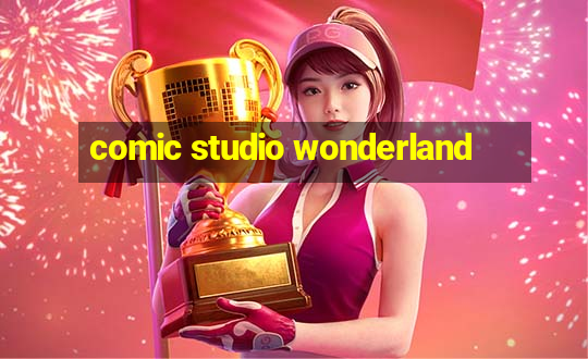 comic studio wonderland