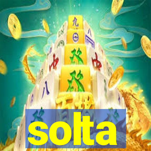 solta