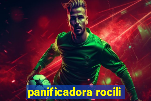 panificadora rocili