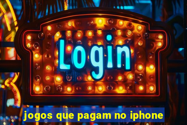 jogos que pagam no iphone