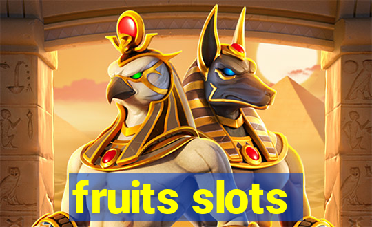 fruits slots