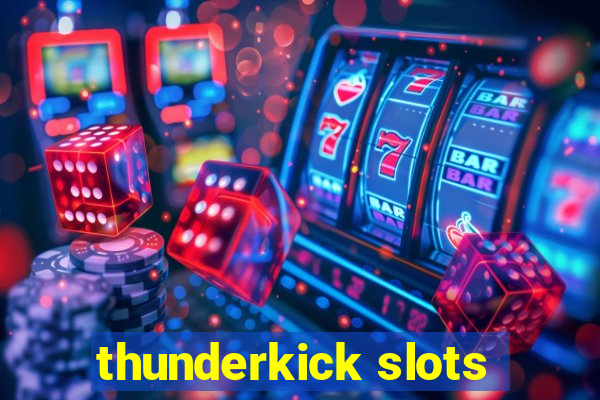 thunderkick slots