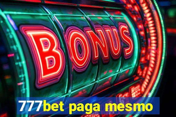 777bet paga mesmo