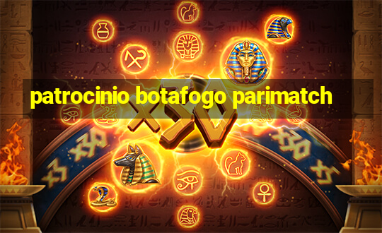 patrocinio botafogo parimatch