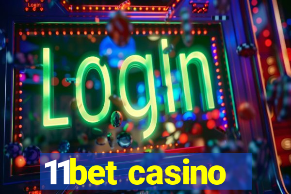 11bet casino