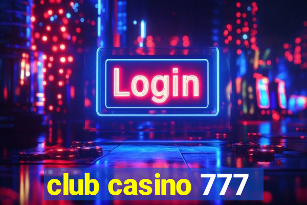 club casino 777