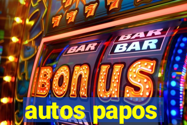 autos papos