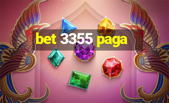 bet 3355 paga