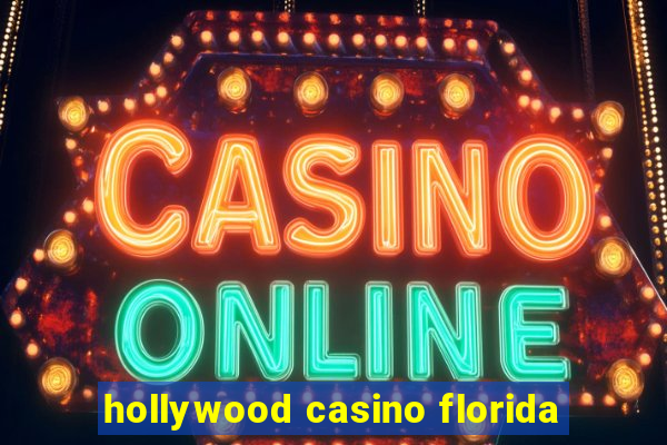 hollywood casino florida