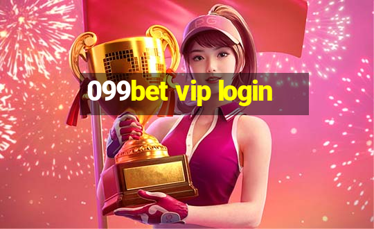 099bet vip login