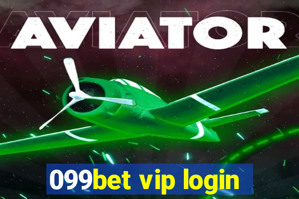 099bet vip login