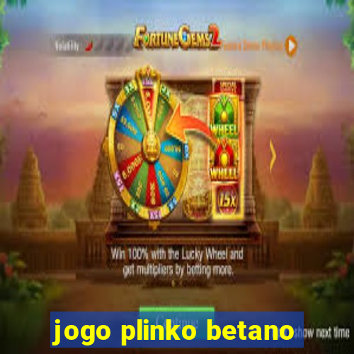 jogo plinko betano