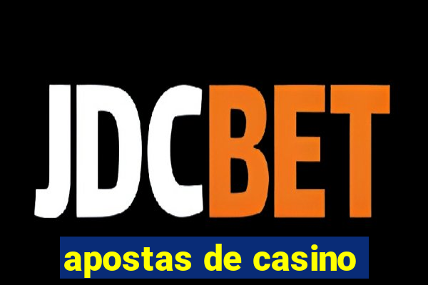 apostas de casino