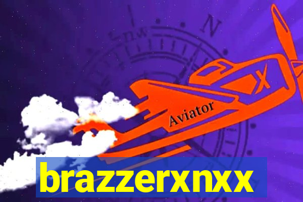 brazzerxnxx