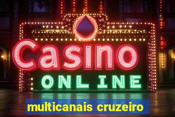 multicanais cruzeiro